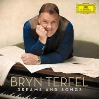 Bryn Terfel. Dreams and Songs